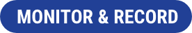 MONITOR & RECORD